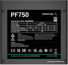 Блок питания GAMERSTORM Deepcool 750W PF750 ATX, 80+White, APFC, 20+4 pin, 4xPCIe 6+2P, 2хMolex, 6xSATA, 120mm fan, RTL R-PF750D-HA0B-WDEU
