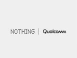 NOTHING