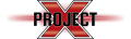 PROJECT X
