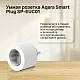 Комплект Умного дома Aqara Отличный старт (Умная розетка Aqara Smart Plug SP-EUC01;Видеокамера Aqara Умная камера Aqara Camera Hub G2H Pro;Датчик температуры и влажности Aqara Temperature and Humidity Sensor T1)